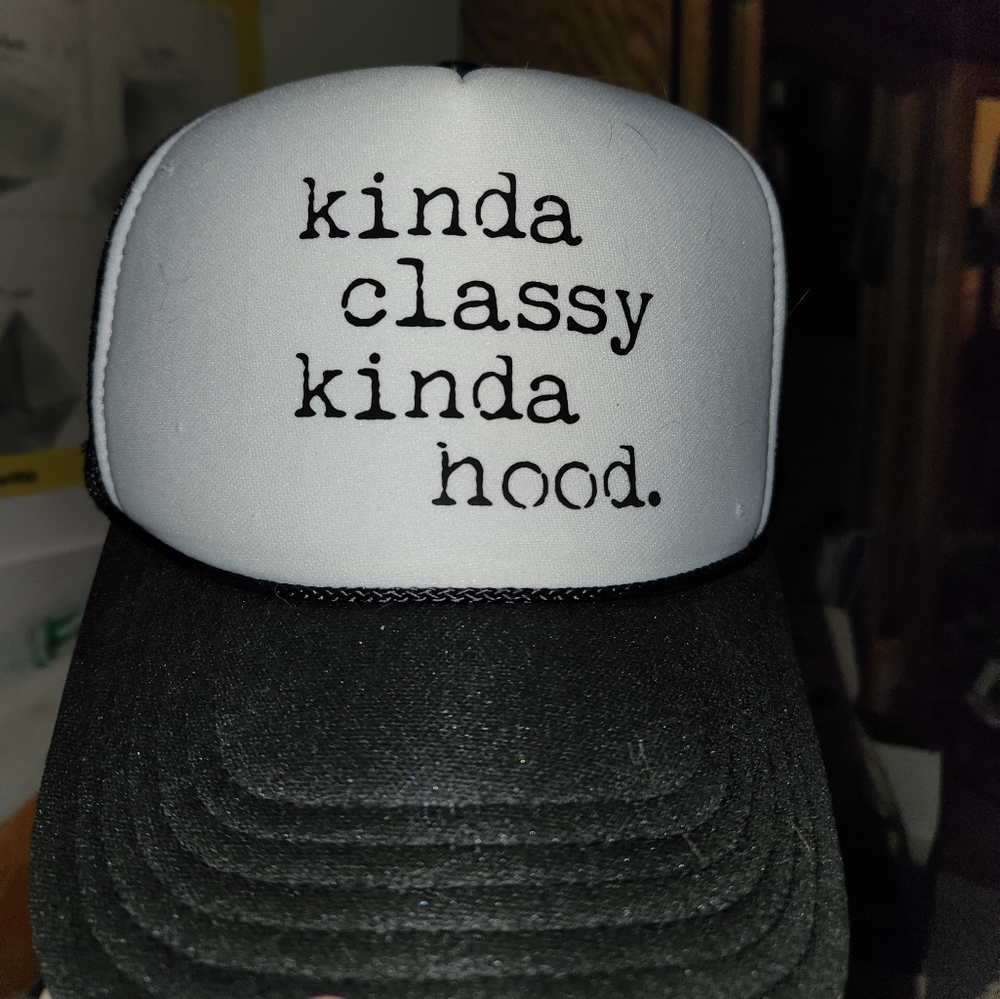 Kinda Classy, Kinda Hood mesh trucker style hat
